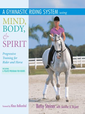 cover image of A Gymnastic Riding System Using Mind, Body, & Spirit